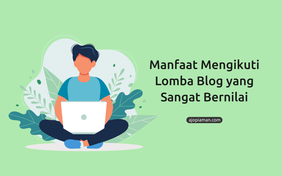 manfaat mengikuti lomba blog