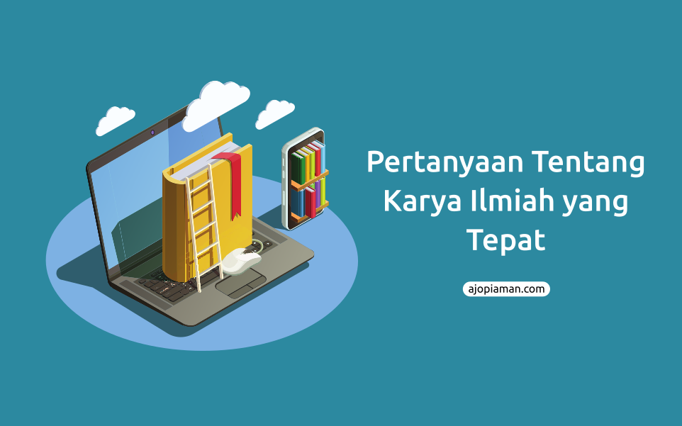 pertanyaan tentang karya ilmiah